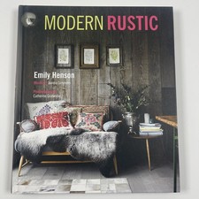'Modern Rustic' by Emily Henson (Hardback, 2013) - Interior Design Book