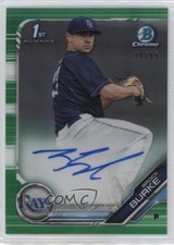 Brock Burke Bowman Chrome 2019 Green Refractor /99 Auto