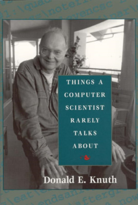 Things a Computer Scientist Rarely Talks about (CSLI Le - Paperback NEW Knuth, D