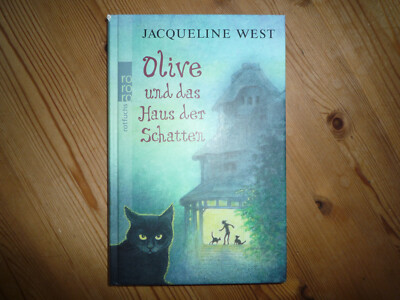 Jacqueline West - Olive und das Haus der Schatten - gebunden