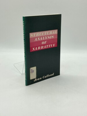 Structural Analysis of Narrative Translated by Daniel Patte