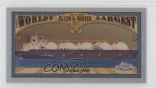 2021 Topps Allen & Ginter Chrome Mini World's Largest Tanker Ship #MWL-13 0b3