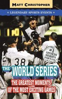 The World Series Legendary Sports Events Matt Christopher Taschenbuch Englisch