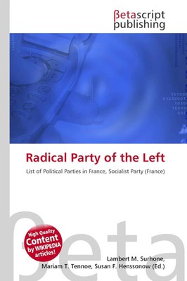 Lambert M. Surhone (u. a.) | Radical Party of the Left | Taschenbuch | Englisch