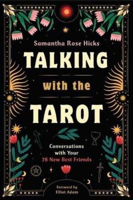 Samantha Rose Hicks Elliot Adam Talking with the Tarot (Taschenbuch)