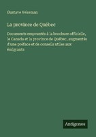 La Province De QuéBec Gustave Vekeman