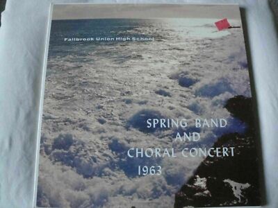 FALLBROOK UNION HIGH SCHOOL SPRING BAND AND CHORAL CONCERT 1963 2X VINYL LIVE EX