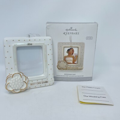 2016  OUR BEST DAY EVER Hallmark WEDDING DAY Porcelain Photo Holder Ornament