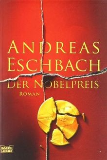 Der Nobelpreis: Roman von Eschbach, Andreas | Buch | Zustand sehr gut