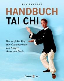Handbuch Tai Chi. Der perfekte Weg zum Gleichgewich... | Buch | Zustand sehr gut