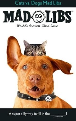 Jack Monaco Cats vs. Dogs Mad Libs (Taschenbuch) Mad Libs