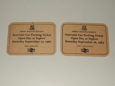 2 Great Western Society Car Parking Ticket. 1966 and 67. Taplow Open Day. VGC.