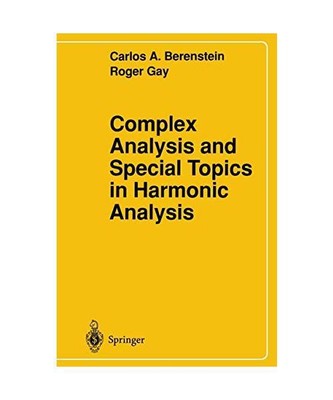 Complex Analysis and Special Topics in Harmonic Analysis, Carlos A. Berenstein, 