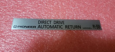 Pioneer PL-518 Direct Drive Auto Return Badge Logo Label Custom Made Aluminum