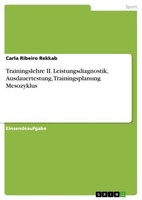 Trainingslehre Ii. Leistungsdiagnostik, Ausdauertestung, Trainingsplanung Mesozy