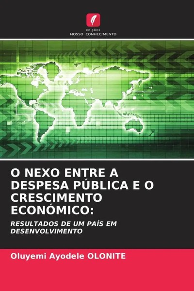 Oluyemi Ayodele Olonite | O Nexo Entre A Despesa PÚBlica E O Crescimento...-image