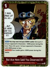 But Ace Here Said You Deserved It!! OP13-019 Foil NM