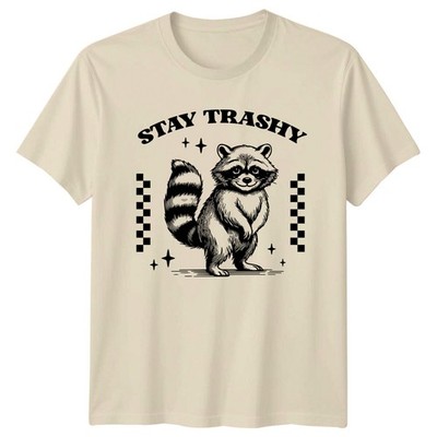 Stay Trashy Raccoon T-Shirt Sarkastisch Lustig Trash Panda Tee