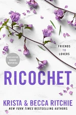 Ricochet (ADDICTED SERIES) - paperback Ritchie, Krista|Ritchie, Becca