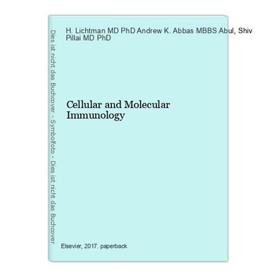 Cellular and Molecular Immunology Abbas MBBS Abul, K., H. Lichtman MD PhD Andrew