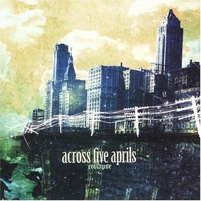 Across Five Aprils Collapse (CD) Album