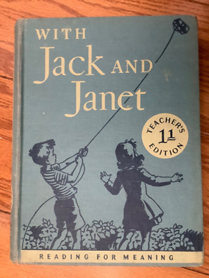 With Jack and Janet : Reading for Meaning 1949 Hardback Teacher s Edition