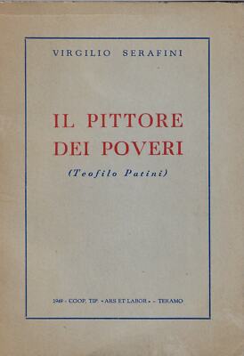 Seraphini Vergil..DER MALER DER ARMEN : THEOFILO PATINI