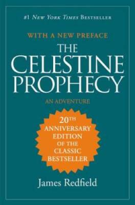 The Celestine Prophecy: An Adventure - Paperback By Redfield, James - GOOD