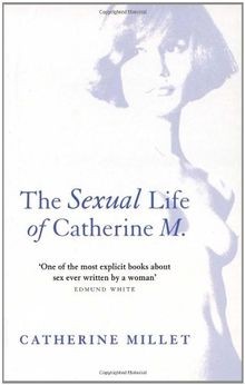 The Sexual Life Of Catherine M  von Millet, Catherine | Buch | Zustand gut