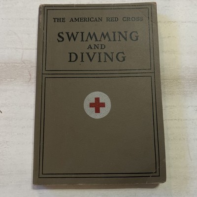 VINTAGE 1938 THE AMERICAN RED CROSS SWIMMING AND DIVING BOOK
