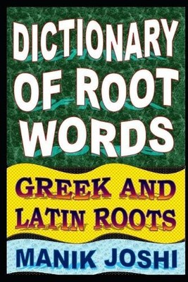 Manik Joshi Dictionary of Root Words (Taschenbuch) English Word Power