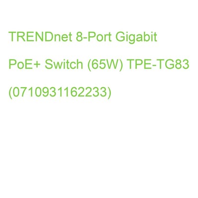 TRENDnet 8-Port Gigabit PoE+ Switch (65W) TPE-TG83 (0710931162233)
