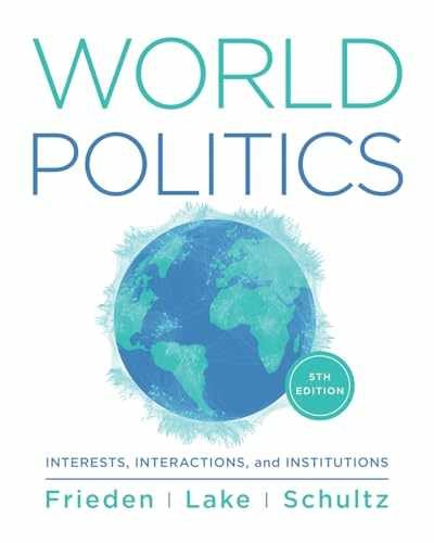 World Politics: Interests, - Product Bundle, By Frieden Jeffry A; - New