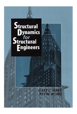 Structural Dynamics for Structural Engi..., Wong, Kevin