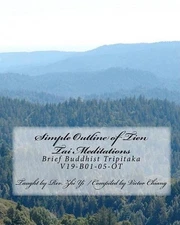 Simple Outline of Tien Tai Meditations: Brief Buddhist Tripitaka V19-B01-05-OT b