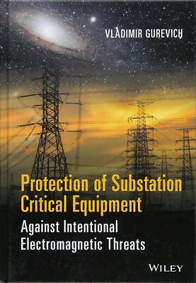 Protection of Substation Critical Equipment Against Intentional Electromagnetic