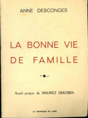 Das gute Familienleben - Anne Desconges - V215963