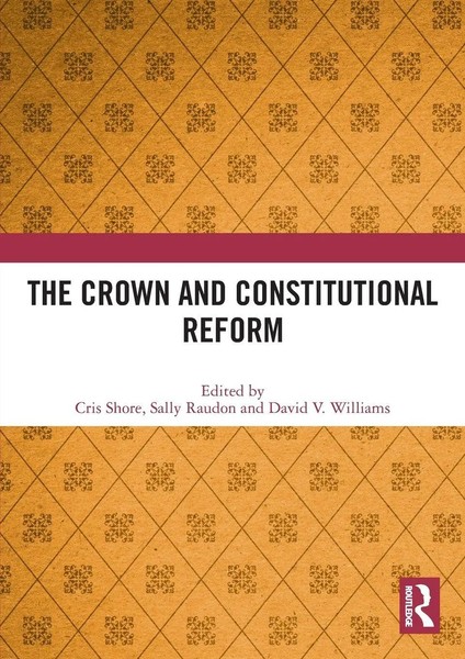 Cris Shore (U. A.) | The Crown And Constitutional Reform | Taschenbuch (2024)-image