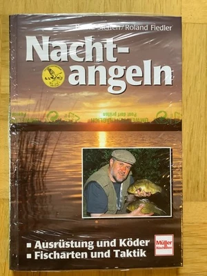 NACHTANGELN Ausrüstung u. Köder-Fischarten u. Taktik (gebunden, 2002) - Bild 1 von 2