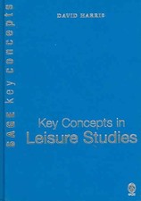Key Concepts in Leisure Studies by David E. Harris (English) Hardcover Book