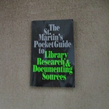 The St. Martin's Pocket Guide to Library Research and Documenting Sources
