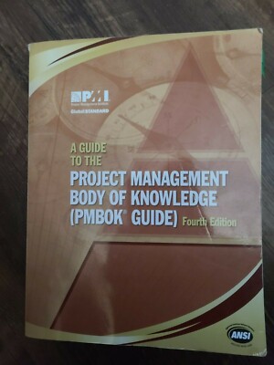 A Guide to the Project Management Body of Knowledge [PMBOK Guide] 4th Edition 
