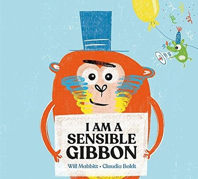 I Am A Sensible Gibbon, Mabbitt, Will