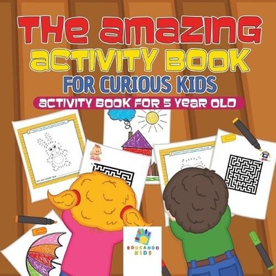 Educando Kids The Amazing Activity Book for Curious Kids Activity  (Taschenbuch)