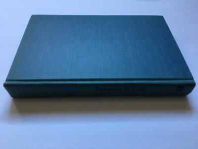 Dynamics of Flight: Stability and Control, First Edition (1959)