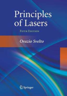 Principles of Lasers by Orazio Svelto: New