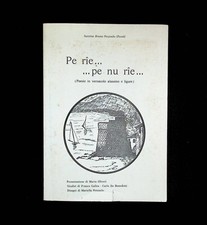 Pe rie...pe nu rie - Libro Poesie in Vernacolo Alassino e Ligure Pezzuolo Pesso