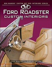 FORD ROADSTER CUSTOM INTERIORS (RON MANGUS' CUSTOM HOT ROD By Gary Smith *VG+*