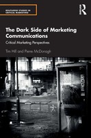 Tim Hill (U. A.) | The Dark Side Of Marketing Communications | Taschenbuch