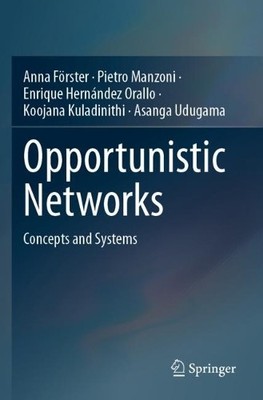 Opportunistic Networks - 9783031478680